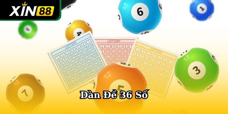 dàn đề 36 số