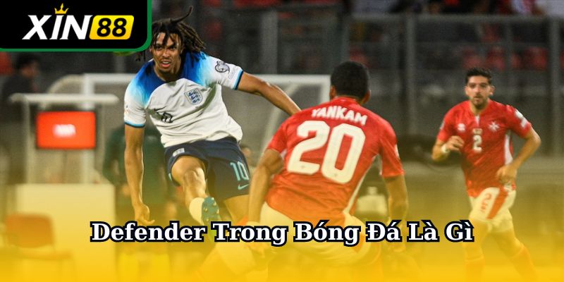 Defender trong bóng đá là gì