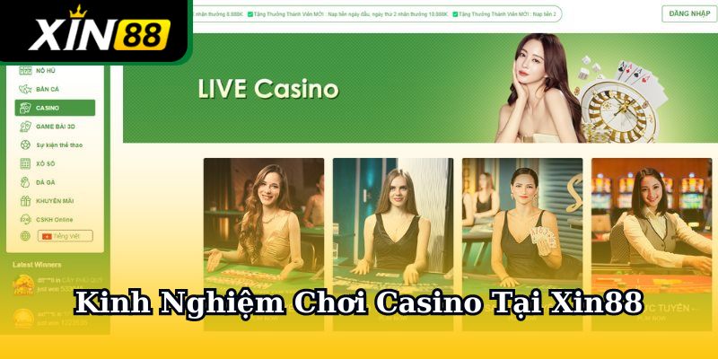 kinh nghiệm chơi casino tại Xin88
