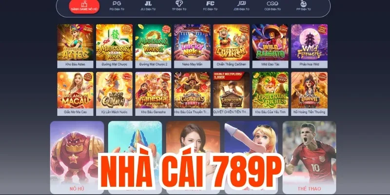 789P - Sảnh Game Bài Đẳng Cấp, Thưởng Lớn Mỗi Ngày