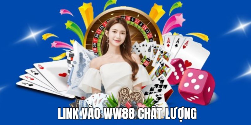 Link Vào WW88 - Thiên Đường Cá Cược Online Đẳng Cấp 2025